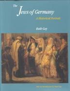 The Jews of Germany A Historical Portrait cover