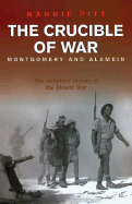 The Crucible of War Montgomery and Alamein (volume3) cover