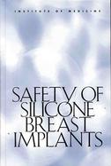 Safety of Silicone Breast Implants cover