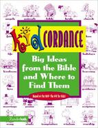 Kidcordance: Big Ideas from the Bible and Where to Find Them cover