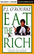 Eat the Rich: A Treatise on Economics cover