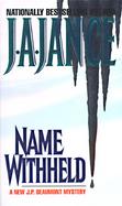 Name Withheld A J.P. Beaumont Mystery cover