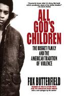 All God's Children The Bosket Family and the American Tradition of Violence cover