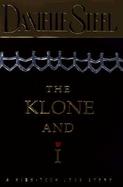 The Klone and I A High-Tech Love Story cover