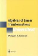 Algebras of Linear Transformations cover