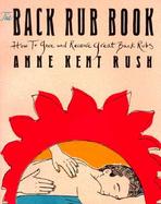 The Back Rub Book How to Give and Receive Great Back Rubs cover