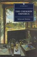 The Chekhov Omnibus: Selected Stories cover