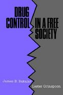 Drug Control in a Free Society cover