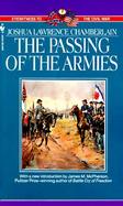 The Passing of the Armies An Account of the Final Campaign of the Army of the Potomac, Based upon Personal Reminiscences of the Fifth Army Corps cover