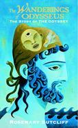 The Wanderings of Odysseus: The Story of The Odyssey cover