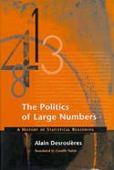 The Politics of Large Numbers A History of Statistical Reasoning cover