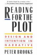 Reading for the Plot Design and Intention in Narrative cover