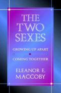 The Two Sexes Growing Up Apart, Coming Together cover