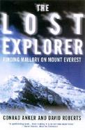 The Lost Explorer: Finding Mallory on Mt. Everest cover