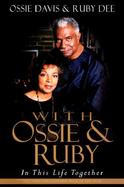 With Ossie and Ruby In This Life Together cover