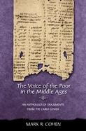 The Voice of the Poor in the Middle Ages An Anthology of Documents from the Cairo Geniza cover