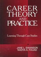 Career Theory and Practice: Learning Through Case Studies cover