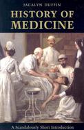History of Medicine A Scandalously Short Introduction cover