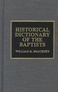 Historical Dictionary of the Baptists cover