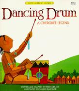 Dancing Drum: A Cherokee Legend cover