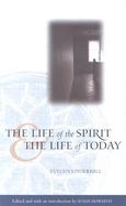 The Life of the Spirit and the Life of Today cover