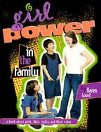 Girl Power in the Family: A Book about Girls, Their Rights, and Their Voice cover