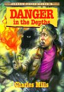 Danger in the Depths cover