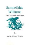 Samuel May Williams Early Texas Entrepreneur cover
