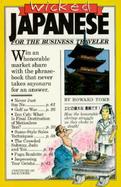 Wicked Japanese for the Business Traveler cover