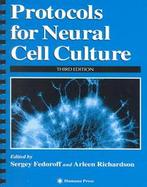 Protocols for Neural Cell Culture cover