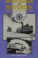 Mysteries and Histories of the Great Lakes cover