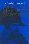 The Miltary Maxims of Napoleon cover