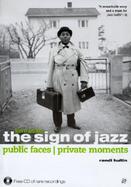 Born Under the Sign of Jazz Public Faxes, Private Moments cover
