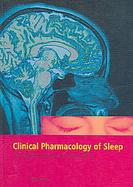 Clinical Pharmacology of Sleep cover