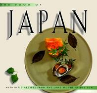 The Food of Japan Authentic Recipes from the Land of the Rising Sun cover