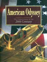 American Odyssey/the United States in the Twentieth Century cover