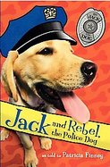 Jack and Rebel, the Police Dog cover