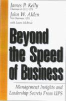Beyond the Speed of Business: Management Insights and Leadership Secrets from Ups cover