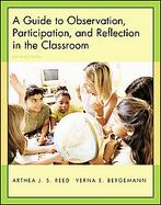 A Guide to Observation, Participation, and Reflection in the Classroom cover