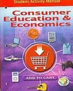 Consumer Education And Economics, Student Activity Manual cover