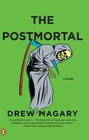 The Postmortal : A Novel cover