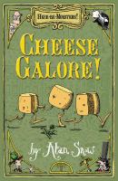 Here Be Monsters Part 3: Cheese Galore!: Cheese Galore! Pt. 3 cover