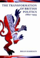 The Transformation of British Politics, 1860-1995 cover