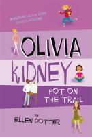 Olivia Kidney Hot on the Trail (Olivia Kidney) cover