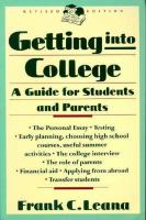 Getting Into College: A Guide for Students and Parents cover