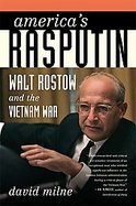 America's Rasputin Walt Rostow and the Vietnam War cover