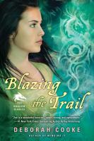 Blazing the Trail : The Dragon Diaries cover
