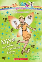 Rainbow Magic: the Princess Fairies #3: Anya the Cuddly Creatures Fairy cover