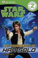 Star Wars: the Adventures of Han Solo : The Adventures of Han Solo cover