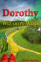 Dorothy and the Wizard's Wish cover